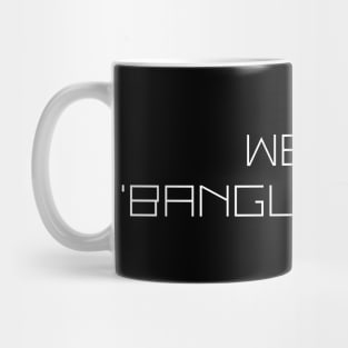 Well, Bangladesh Mug